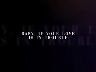 Lala Del Rey - Baby If Your Love Is In Trouble (Margaret) Mp3 Download